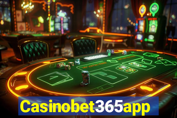 Casinobet365app