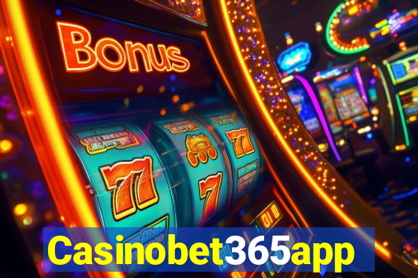 Casinobet365app