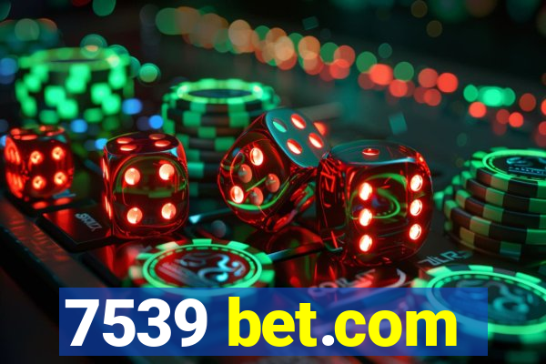 7539 bet.com