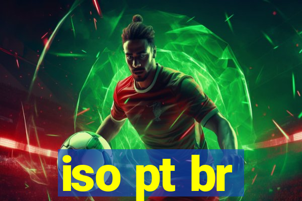 iso pt br