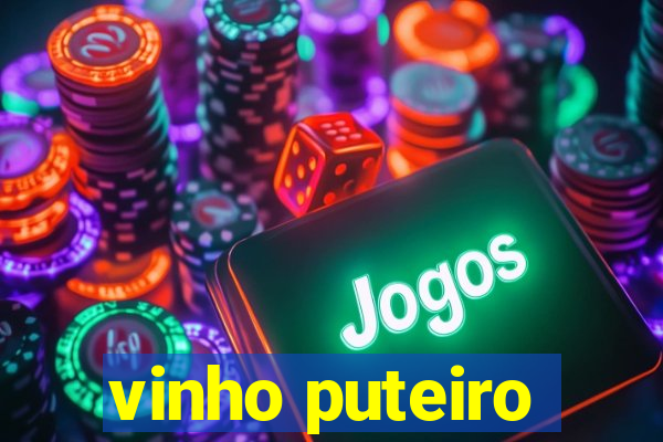 vinho puteiro