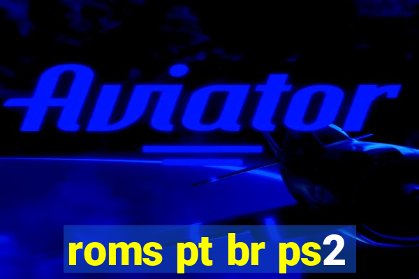 roms pt br ps2