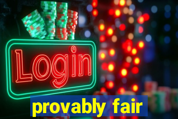 provably fair