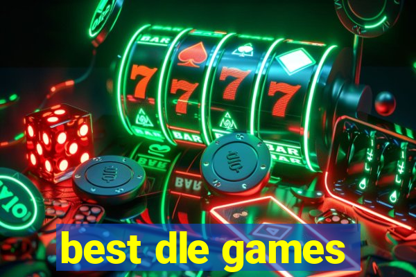 best dle games