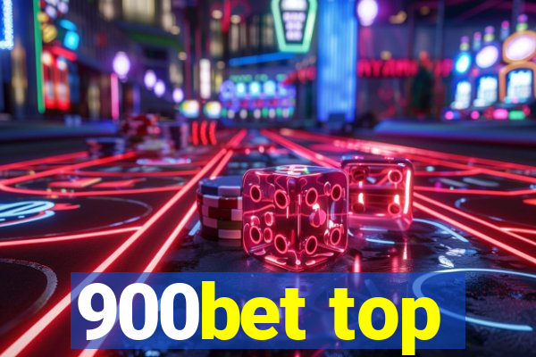 900bet top