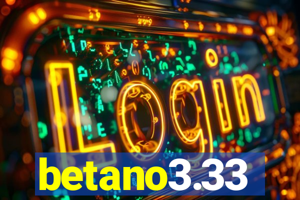 betano3.33