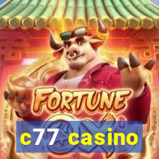 c77 casino