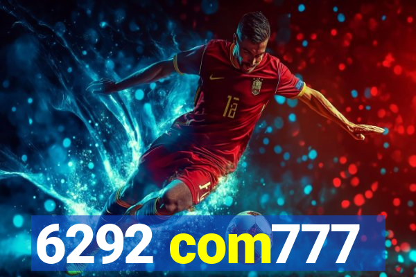 6292 com777