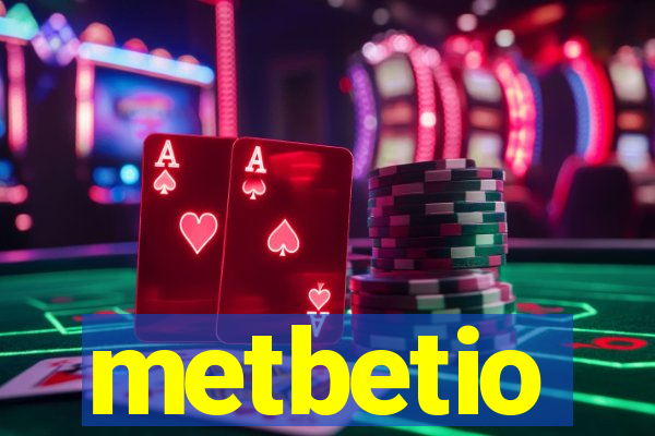 metbetio