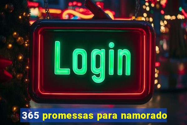 365 promessas para namorado