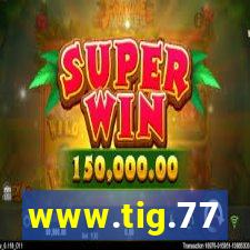 www.tig.77