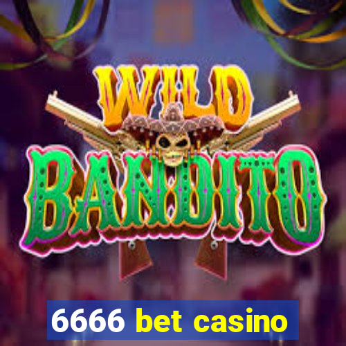 6666 bet casino