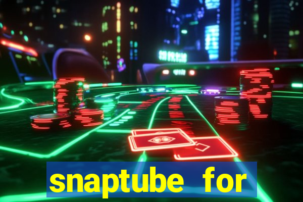 snaptube for windows 7