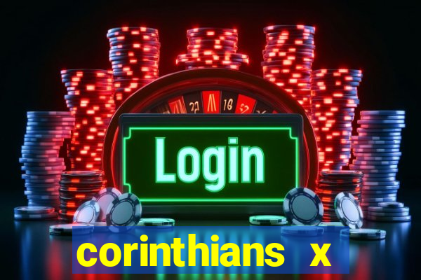 corinthians x athletico-pr multicanais