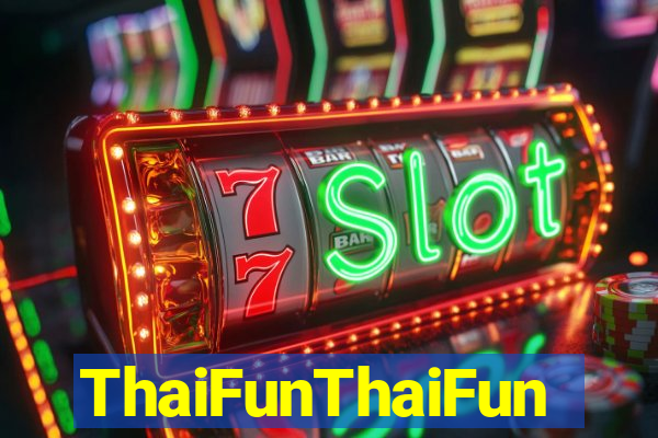 ThaiFunThaiFun