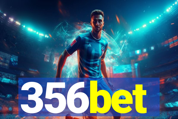 356bet