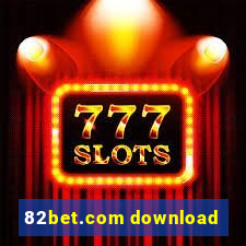 82bet.com download