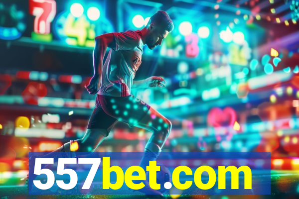 557bet.com