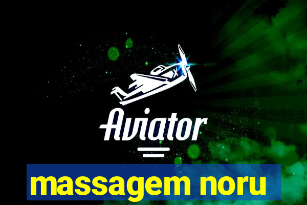 massagem noru