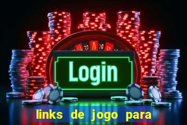 links de jogo para ganhar dinheiro