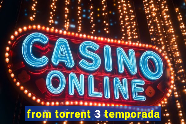 from torrent 3 temporada