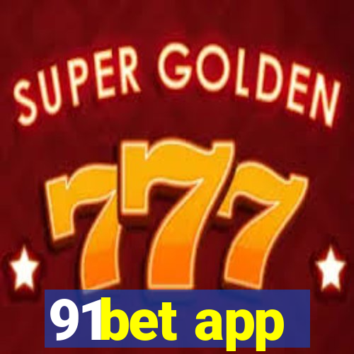 91bet app