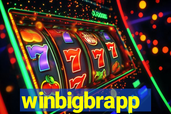 winbigbrapp