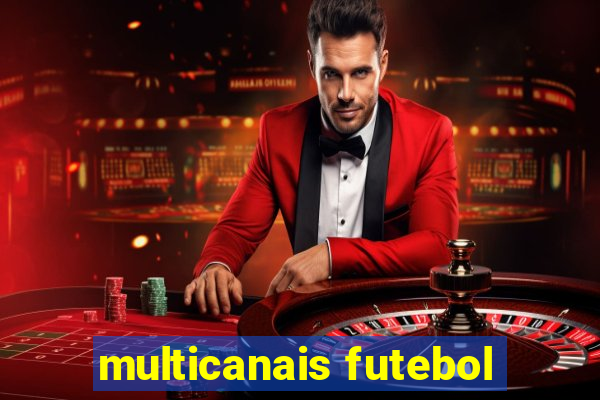 multicanais futebol