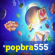 popbra555