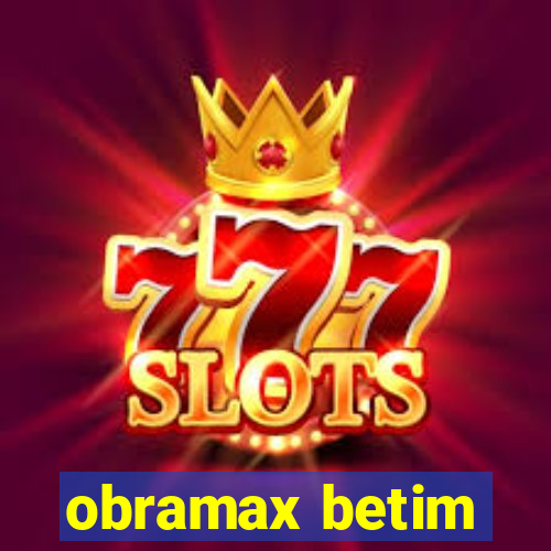 obramax betim