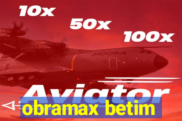 obramax betim