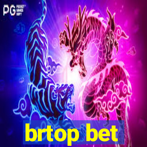 brtop bet