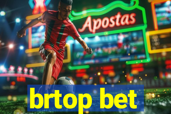 brtop bet