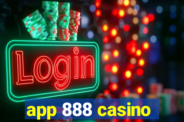 app 888 casino