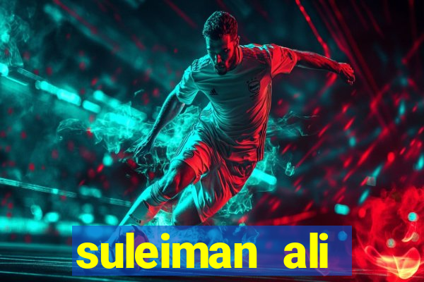 suleiman ali nashnush altura