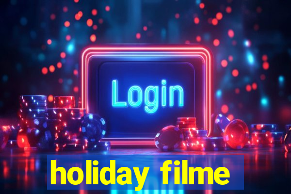 holiday filme