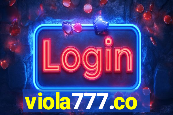 viola777.co