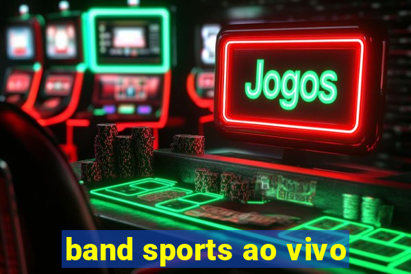 band sports ao vivo