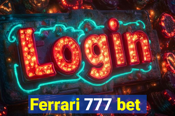 Ferrari 777 bet