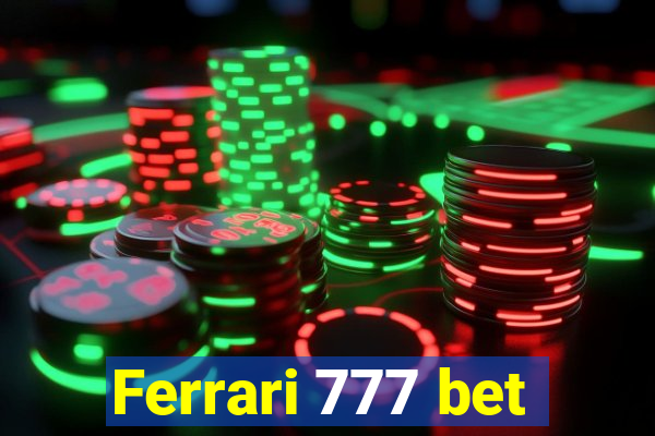 Ferrari 777 bet