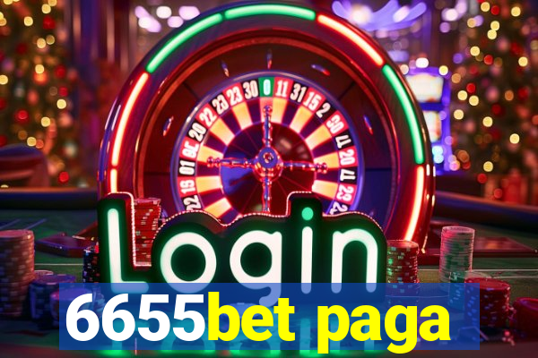 6655bet paga