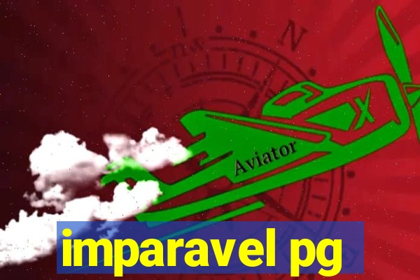 imparavel pg