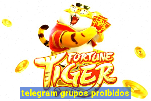 telegram grupos proibidos