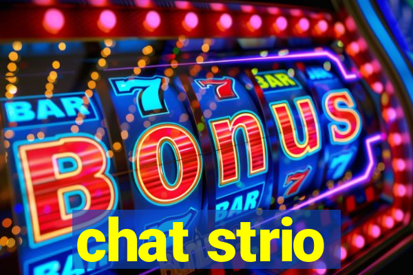 chat strio