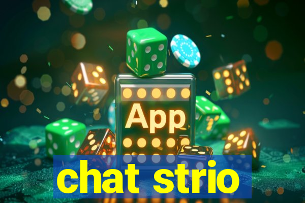 chat strio