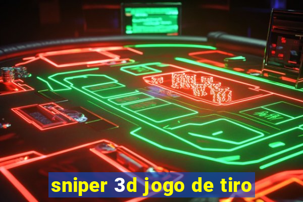 sniper 3d jogo de tiro