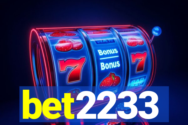 bet2233
