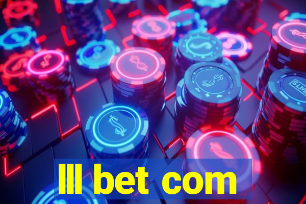 lll bet com