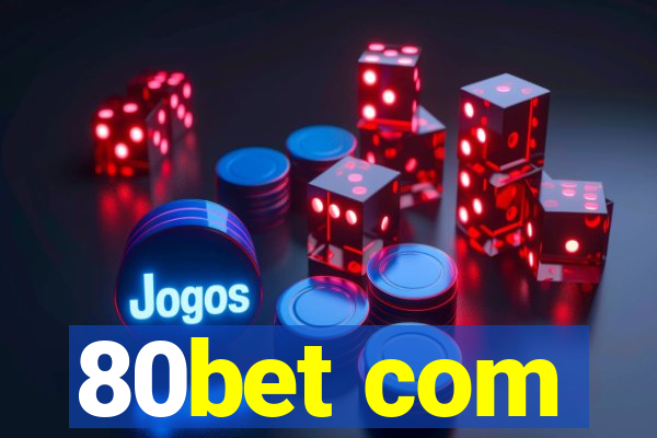 80bet com