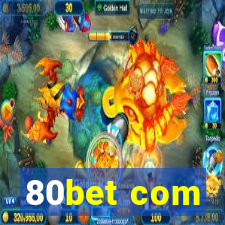 80bet com